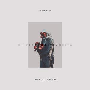 Mi Persona Favorita(feat. Rodrigo Puente) (Explicit)