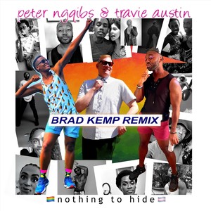 nothing to hide (brad kemp remix)