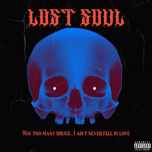 Lost Soul (Explicit)
