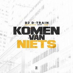 Komen Van Niets (Explicit)