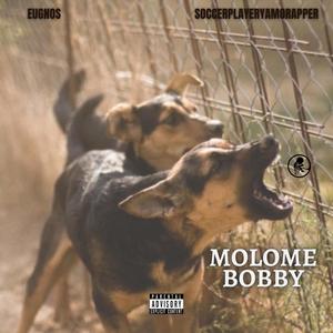 MOLOME BOBBY(feat. Mo'Rapper)