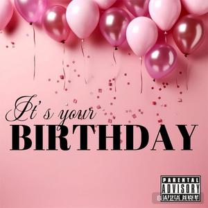 Birthday Song (feat. Anthony Rhyne) (Explicit)