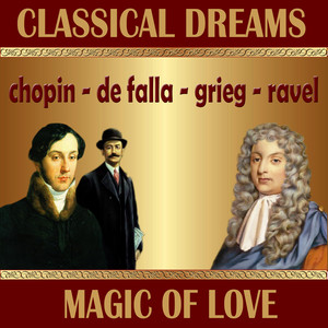 Classical Dreams. Magic Love