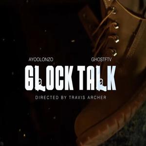 Glock Talk (feat. GhostFtv) [Explicit]