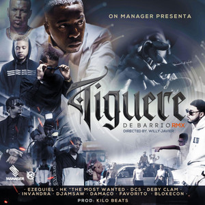 Tiguere de barrio(feat. dcs, Damaco, D Jam Saw, Invandra, Favorito & Lil Viic) (Remix)