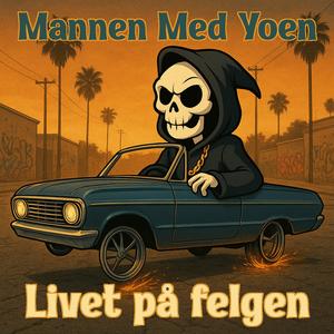Livet På Felgen (Explicit)