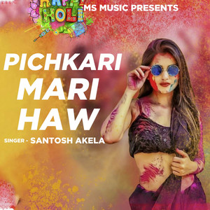 Pichkari Marihaw