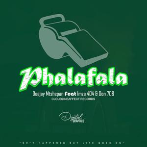 Phalafala (feat. Imza404 & Don708)