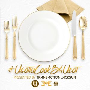 UgottaCookB4Ueat (Explicit)