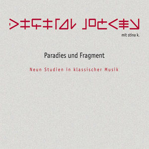 Paradies und Fragment