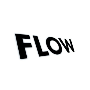 Flow