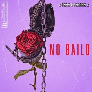 No bailo (feat. Jerobe & ELI)