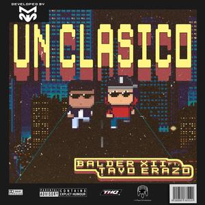 Un Clasico (feat. Tavo Erazo)