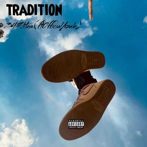 Tradition (Explicit)