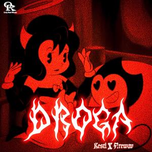 Droga (feat. F!rewav)