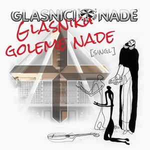 Glasniku goleme nade (singl) [2020.]