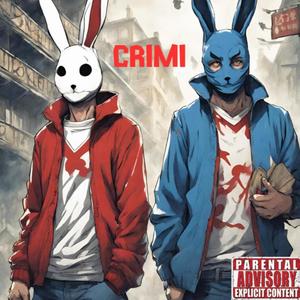 CRiMI (feat. MinaX) [Prod WAYTOOLOST] [Explicit]