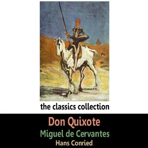 Don Quixote by Miguel de Cervantes