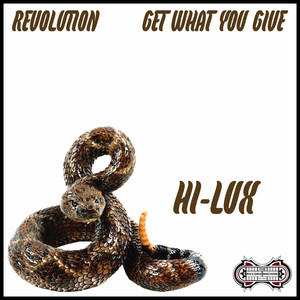 Revolution / Get What You Give