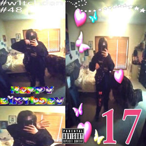 17 #happybirthday (Explicit)