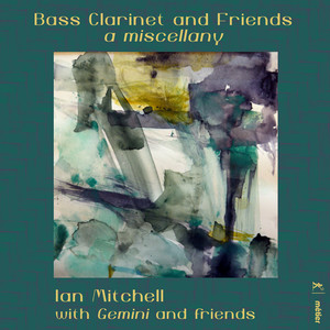 Bass Clarinet & Friends: A Miscellany