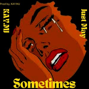 Sometimes (Explicit)