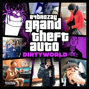 GTA: DIRTYWORLD (Explicit)