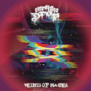 Veins of Hatred (Explicit)