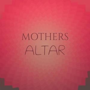 Mothers Altar