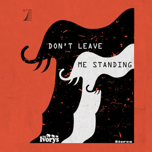 Don't Leave Me Standing