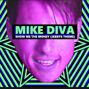 Show Me The Money(Jerry's Theme) (Original Mix)