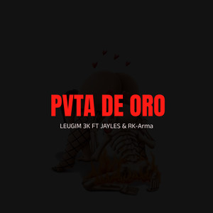 Pvta De Oro (Explicit)