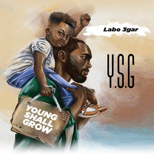 Y.S.G. (Young Shall Grow) [Explicit]