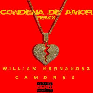 Condena de Amor (feat. Camdres) (House Mix) [Explicit]