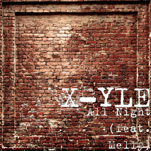 All Night(feat. Melly) (Explicit)