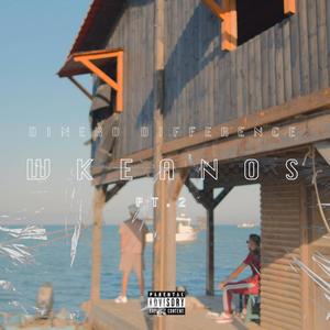 WKEANOS Pt. 2 (feat. DIfference) (Explicit)