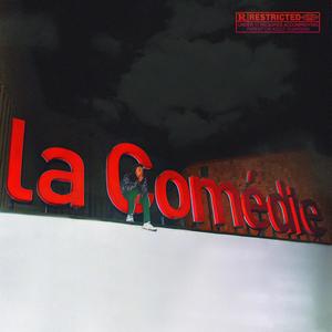 La Comédie (Explicit)