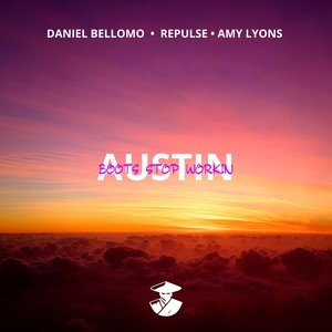 Austin (Boots Stop Workin')