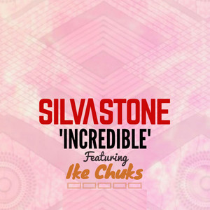 Incredible (feat. Ike Chuks)