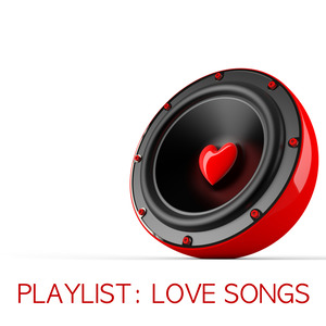 Playlist: Love Songs