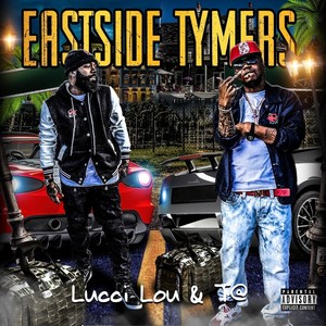 Eastside Tymers (Explicit)