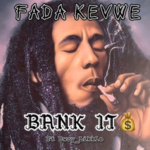 Bank it (feat. Bwoy_Likkle)