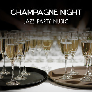 Champagne Party with Jazz Music