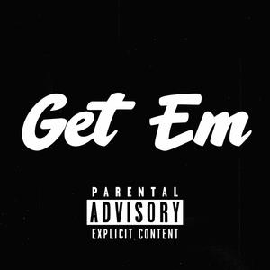 Get Em (Jersey Club) [Explicit]