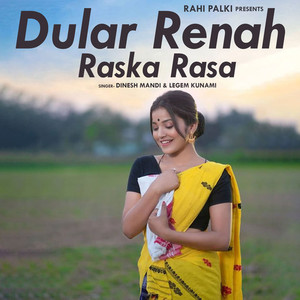 Dular Renah Raska Rasa