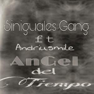 Angel Del Tiempo. (Prod. Sigang Records) (feat. Andriusmile) [Explicit]