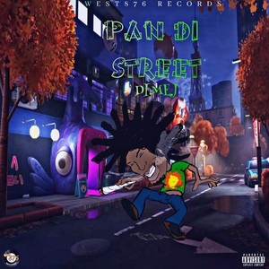 Pan Di Street (Explicit)