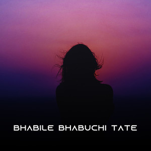 Bhabile Bhabuchi Tate