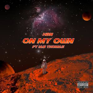 On My Own (Explicit)