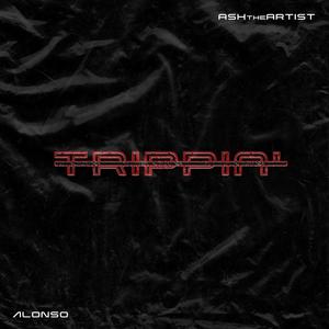 Trippin' (Explicit)